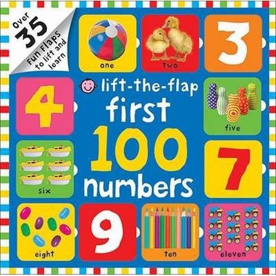 First 100 Numbers : First 100 Lift The Flap by Roger Priddy