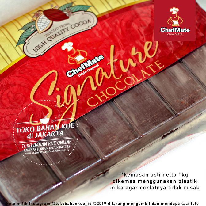 

31.87-Kue- Chefmate - Signature Dark Chocolate 1Kg Cokelat Batang Coklat Baking -Terlengkap-