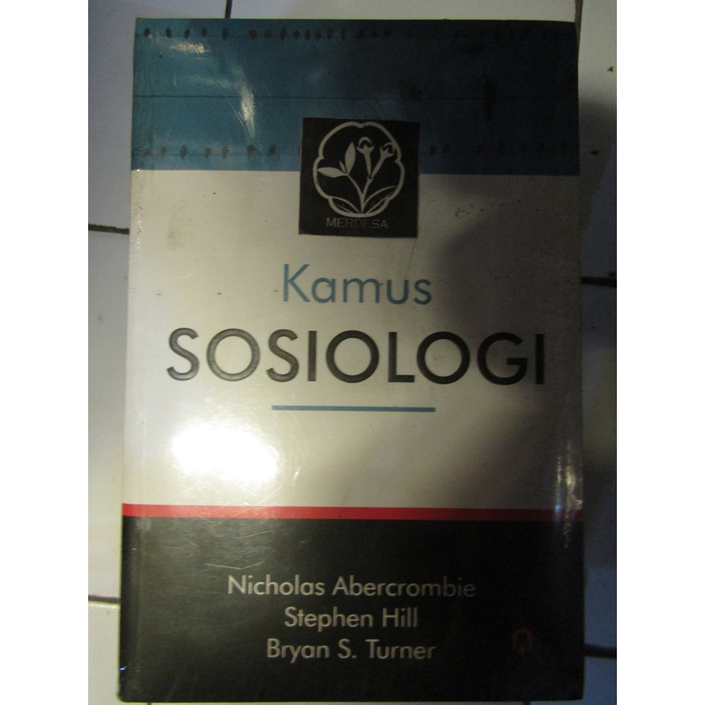 KAMUS SOSIOLOGI, NICHOLAS ABERCROMBIE