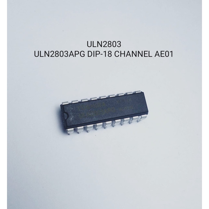 [ICS-9006] ULN2803 ULN2803APG DIP-18 8 CHANNEL DARLINGTON DRIVER AE01