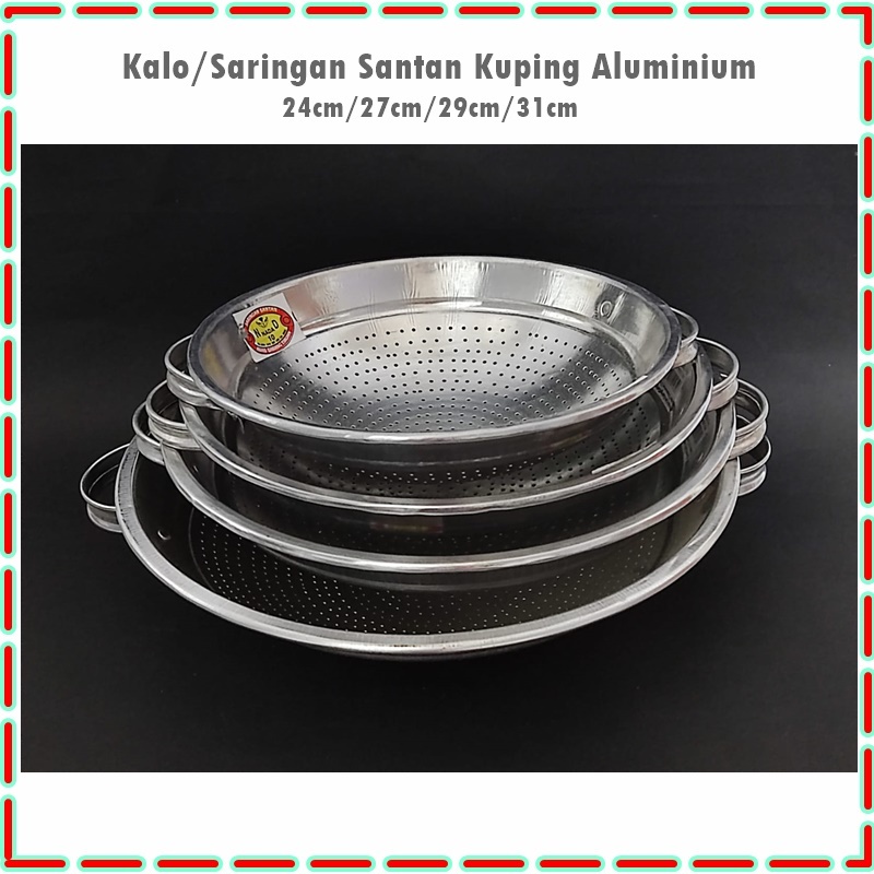 Kalo/Saringan Santan Kuping Aluminium 24cm, 27cm, 29cm &amp; 31cm