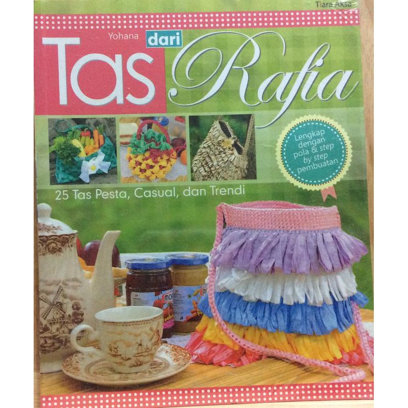 

Buku Tas Dari Rafia 25 Tas Pesta Casual Dan Trendi
