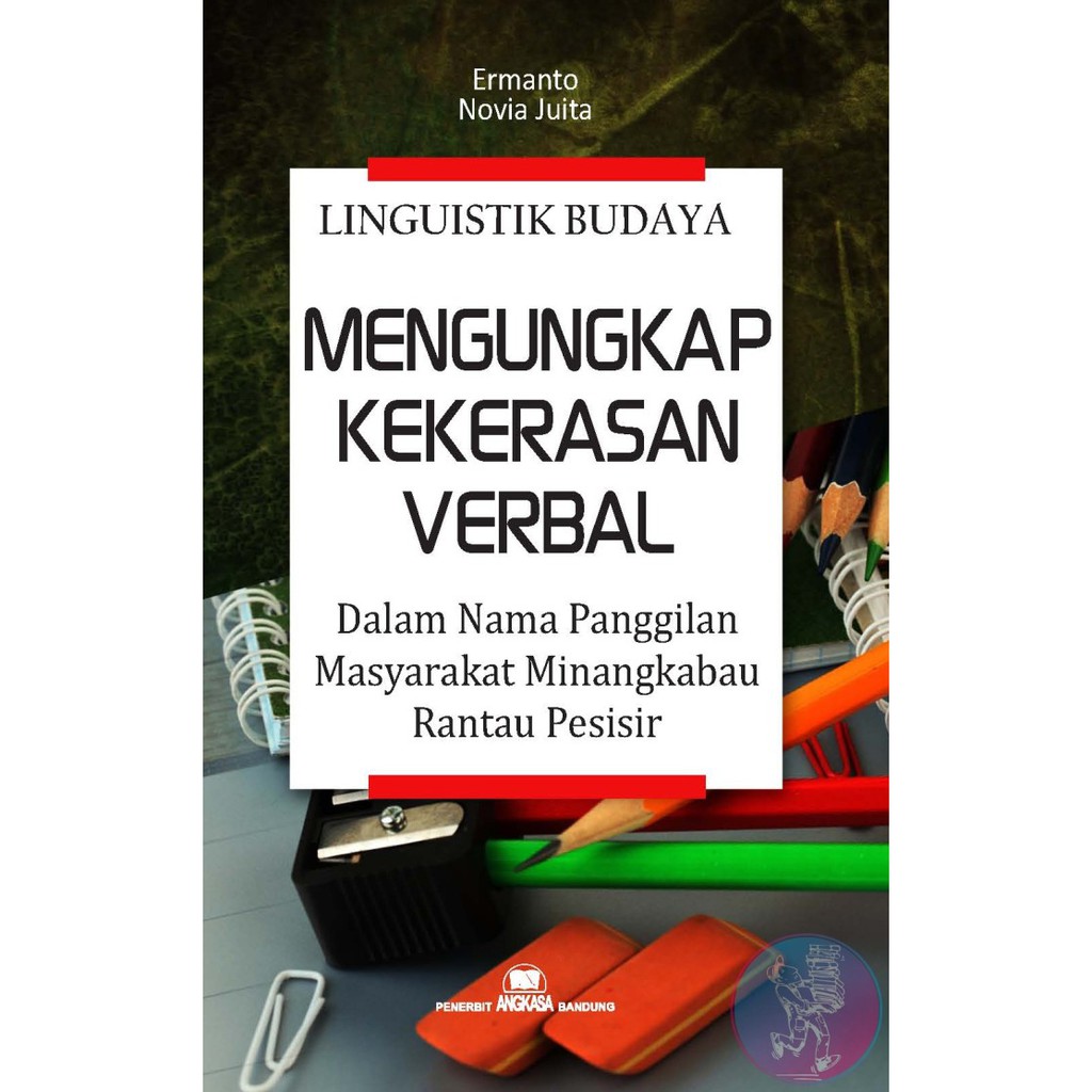 Linguistik Budaya : Mengungkap Kekerasan Verbal
