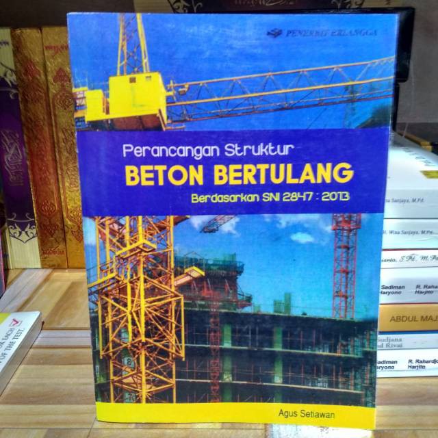 Jual PERANCANGAN STRUKTUR BETON BERTULANG AGUS SETIAWAN | Shopee Indonesia