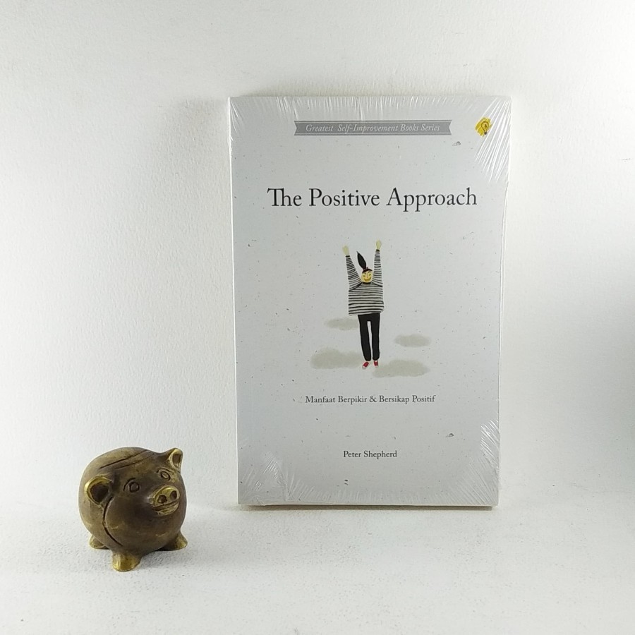 The Positive Approach - Peter Sheperd