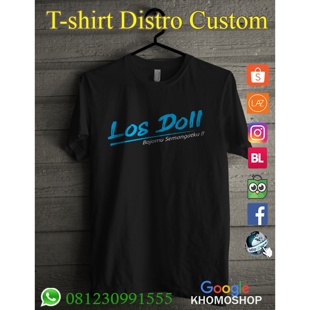 KAOS LOS DOLL KAOS BOJOMU SEMANGATKU KAOS DISTRO KAOS MURAH GROSIR KAOS TERMURAH