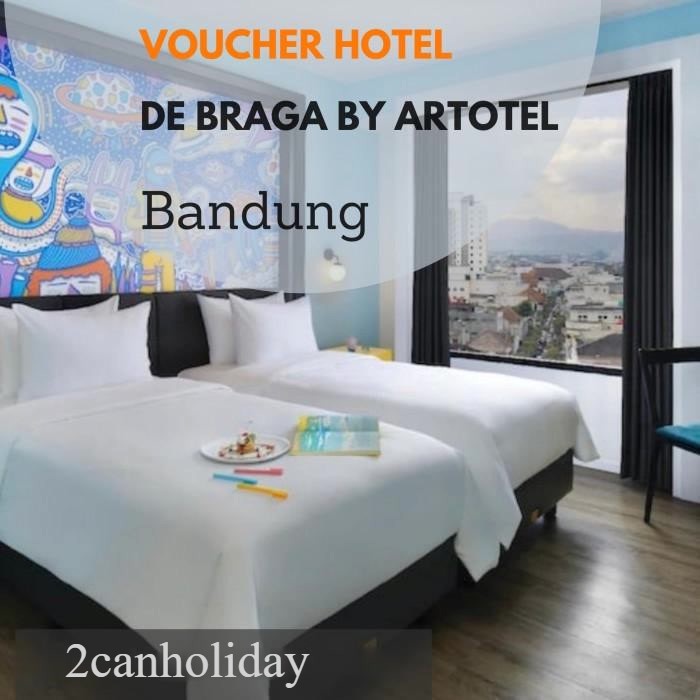Voucher Hotel DE BRAGA BY ARTOTEL BANDUNG