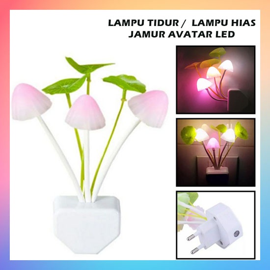 Lampu Tidur Jamur Avatar Mushroom Lamp Sensor LED Night Lamp hias kamar colokan dinding warna unik / Lampu Tidur LED Bentuk Jamur / Lampu Hias / Model Avatar / Sensor CaHAYA