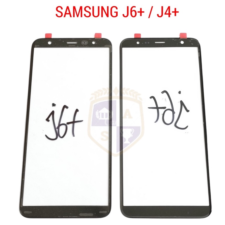 KACA DEPAN LCD - GLASS LCD - KACA TOUCHSCREEN SAMSUNG J6+ J6 PLUS J610 - J4+ J4 PLUS J415