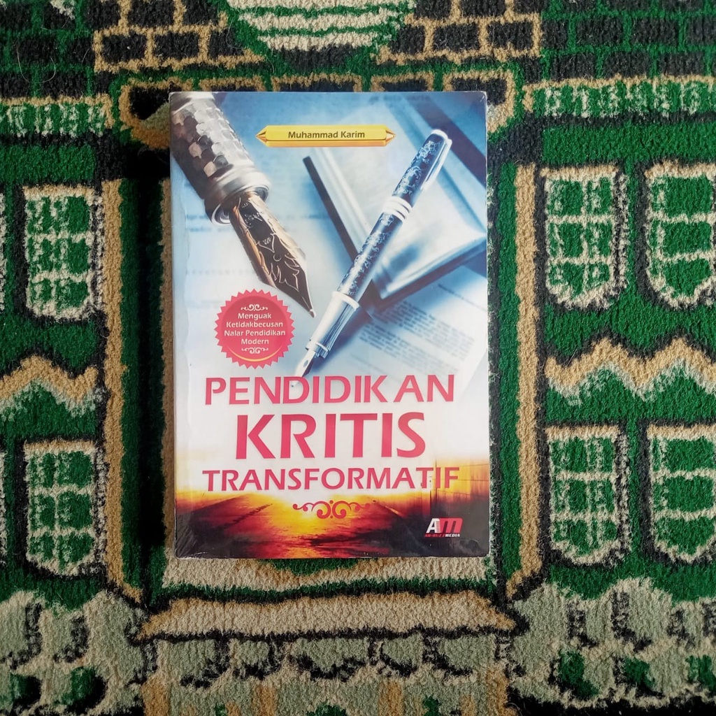 Pendidikan Kritis Transformatif - Muhammad Karim Bukumusi Bukuasli