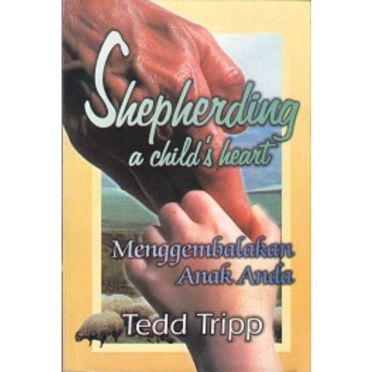 Buku Shepherding A Child's Heart ( Gandum Mas)