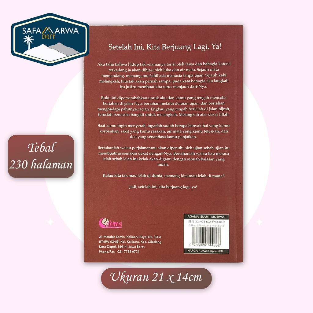 BUKU MOTIVASI ISLAMI - SETELAH INI, KITA BERJUANG LAGI YA !-1