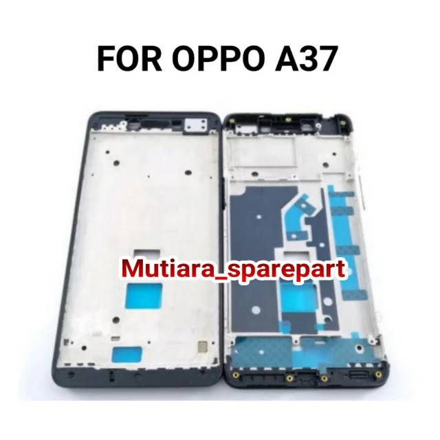 FRAME LCD TULANG TENGAH OPPO A37