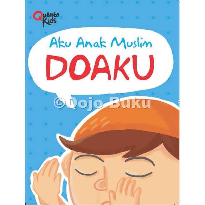 Board Book Aku Anak Muslim: Doaku by Tim Quanta