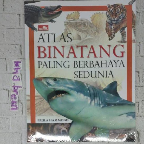 Atlas Binatang Paling Berbahaya Sedunia