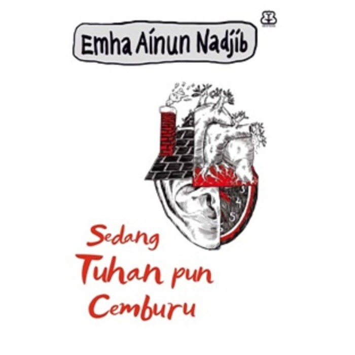 (Raffbooks) Sedang Tuhan Pun Cemburu (Republish)