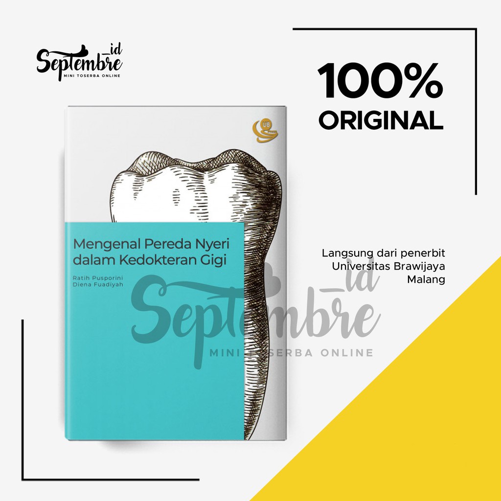 Buku Mengenal Pereda Nyeri dalam Kedokteran Gigi - Buku Kedokteran Gigi