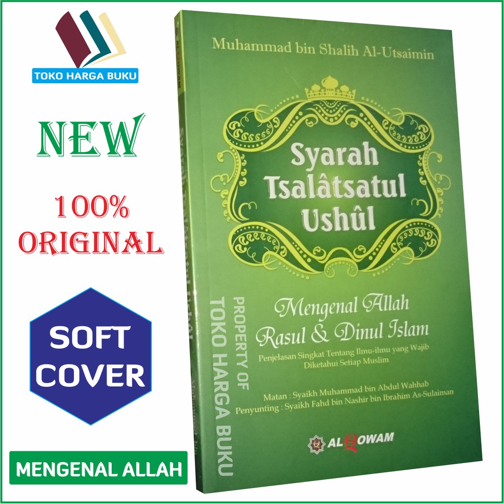 Foto Syarah Tsalatsatul Ushul ORIGINAL - Penerbit Alqowam