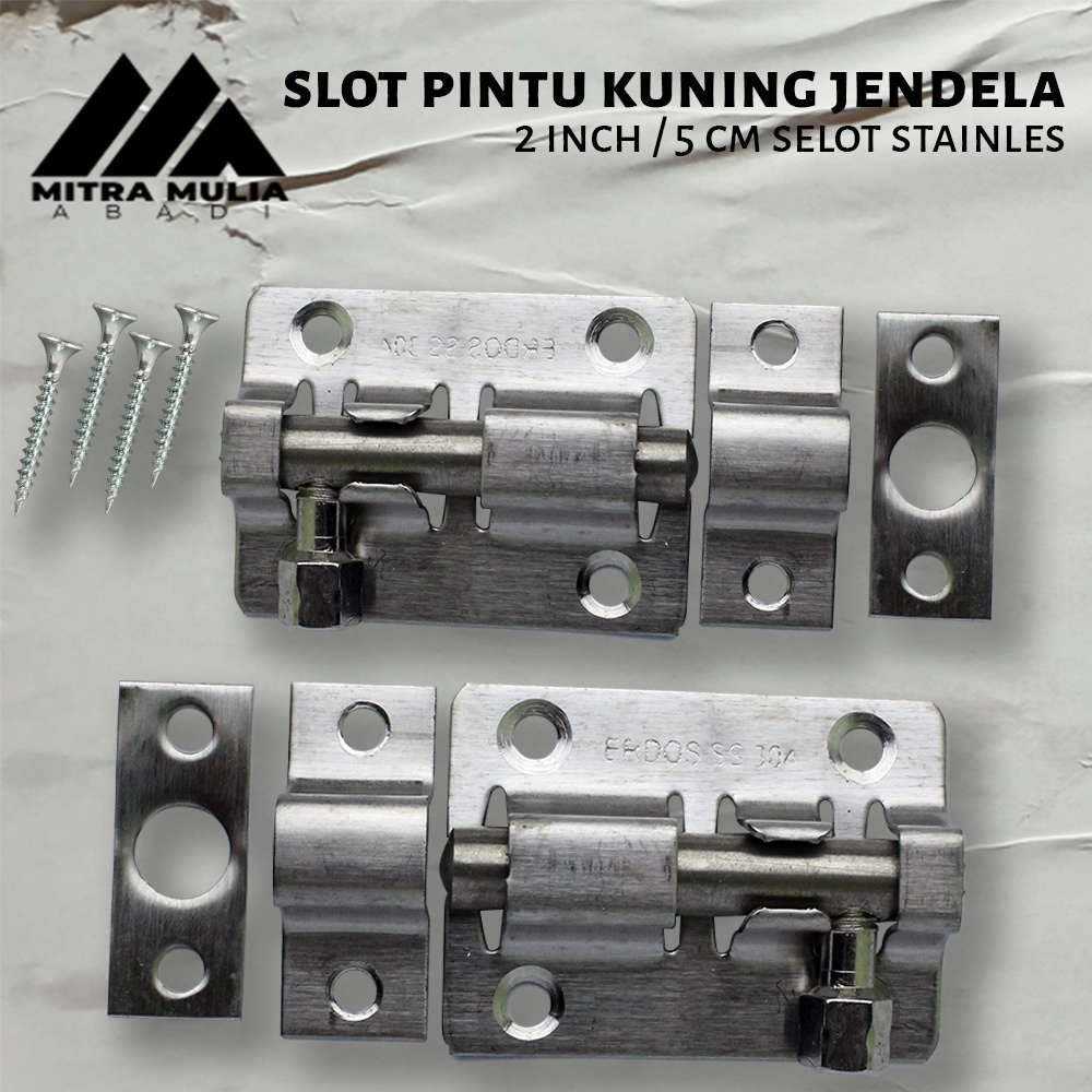 Grendel Slot Pintu 2 Inch / 5 cm Selot Stainles + Door Bolt Skrup Baut