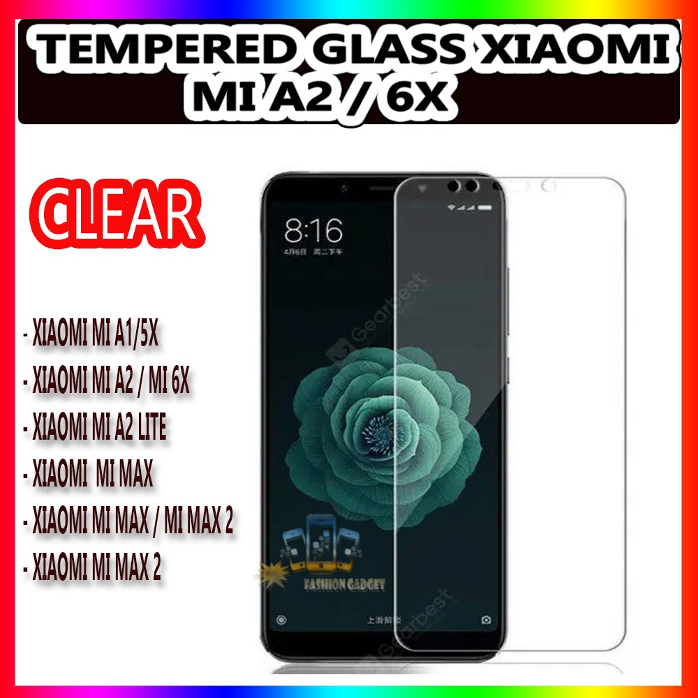 TEMPERED GLASS XIAOMI MI A2 / XIAOMI MI 6X / XIAOMI  MI A2 LITE / XIAOMI REDMI 6A / REDMI NOTE 5A/5A PRO/XIAOMI REDMI 4A ANTI GORES KACA TEMPER GLASS