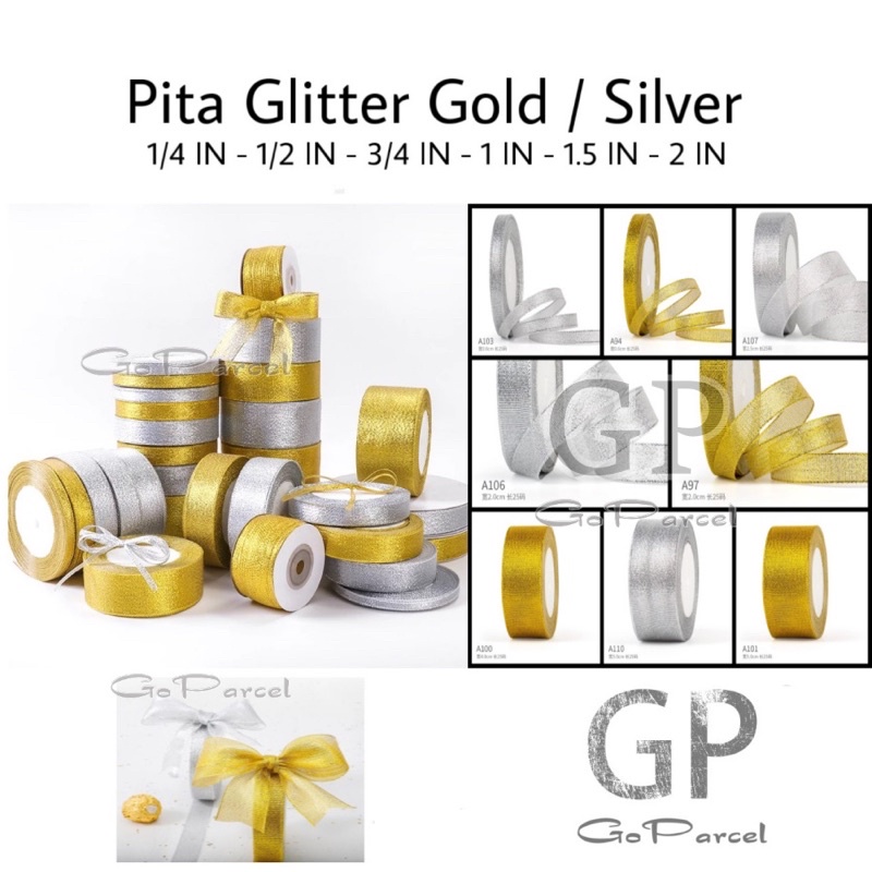 ( Rol 20 Yard ) PITA GLITTER GOLD / SILVER - METALIK GLITER EMAS / PERAK 1/4/ 1/2/ 1/ 1.5/ 2 INCH / 2 INCH HIASAN KADO HAMPERS