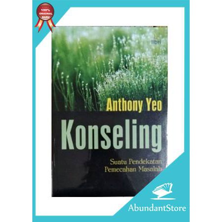 Buku Konseling : Suatu Pendekatan Pemecahan Masalah - Anthony Yeo