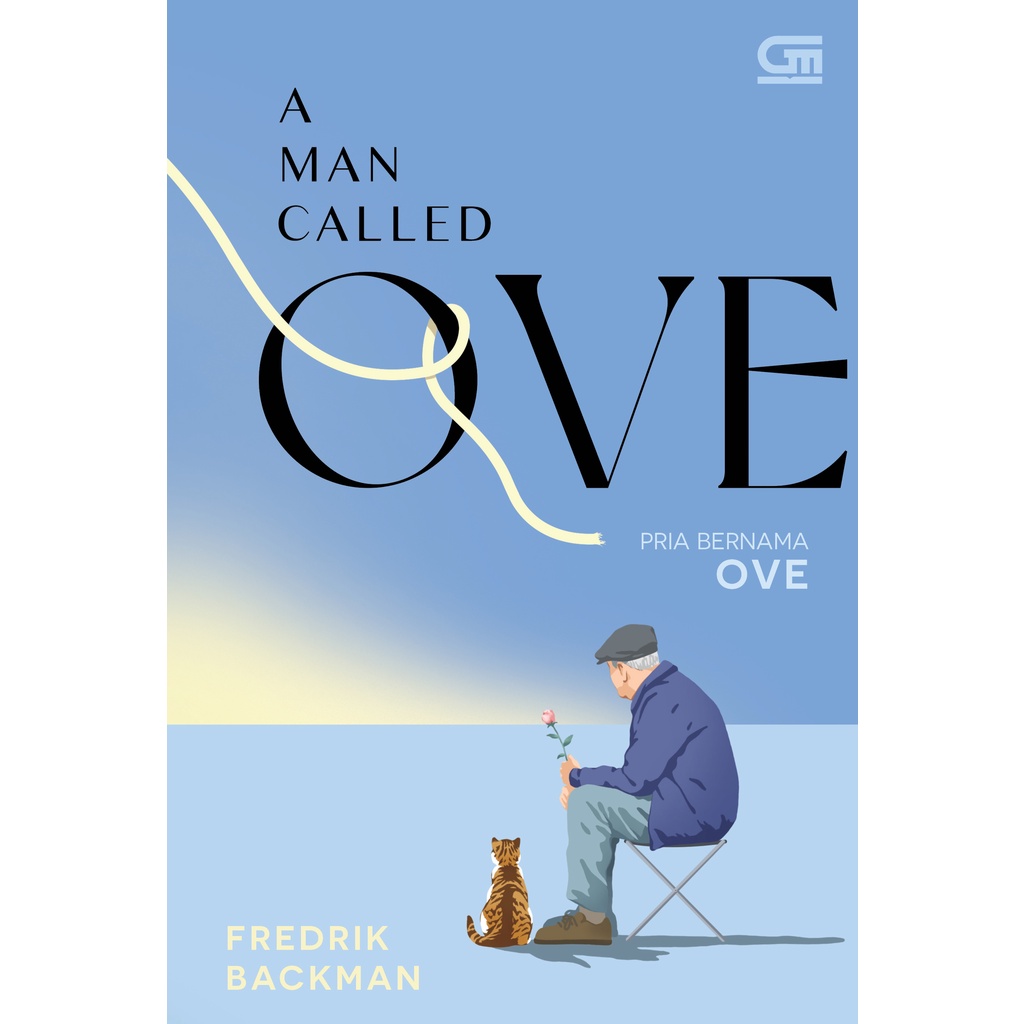 A MAN CALLED OVE (PRIA BERNAMA OVE) KARYA FREEDRIK BACKMAN