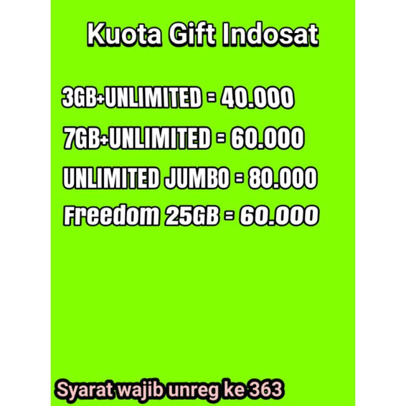 Kuota Gift Indosat 3gb+unlimited,7gb+unlimited,unlimited jumbo,Fredoom 25gb murah