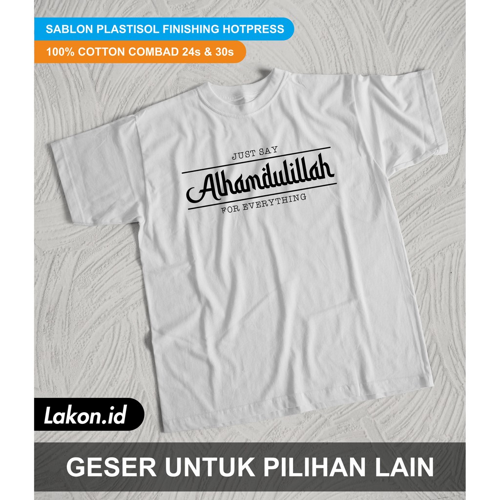 kaos dakwah pria islam alhamdulillah / kaos dakwah islam alhamdulillah