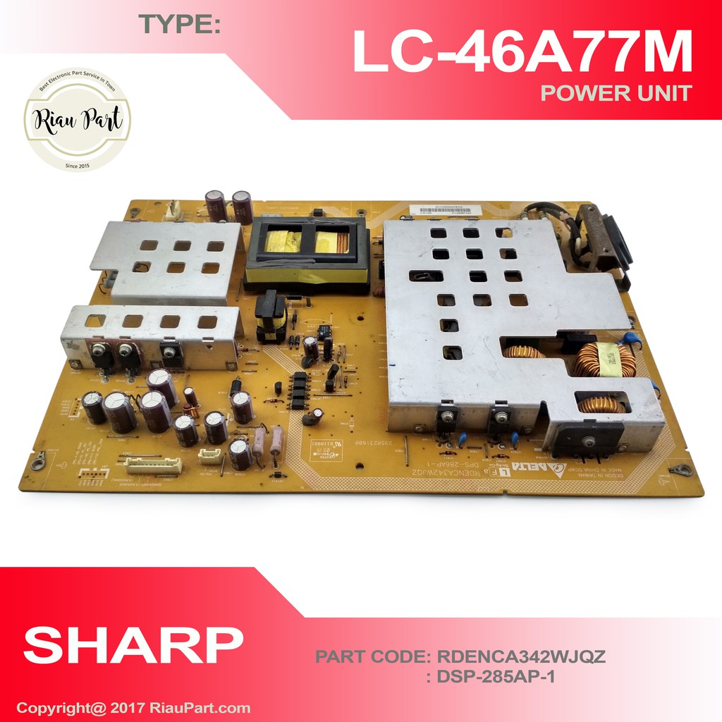 PSU REGULATOR TV SHARP LC-46A77M 46A77 RDENCA342WJQZ DSP-285AP-1