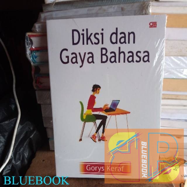 DIKSI DAN GAYA BAHASA BY GORYS KERAF