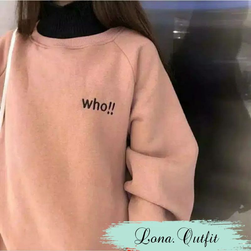 WHO SWEATER UNISEX PREMIUM TERBARU'