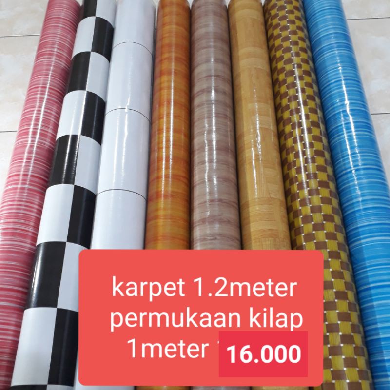 KARPET PLASTIK/PERLAK LANTAI /MEJA/ KARPET LANTAI VINYL PLASTIK ( LOKAL STANDAR ) LEBAR 1.2m (KILAP)