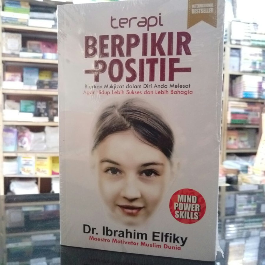 Terapi Berpikir Positif - Dr Ibrahim Elfiky
