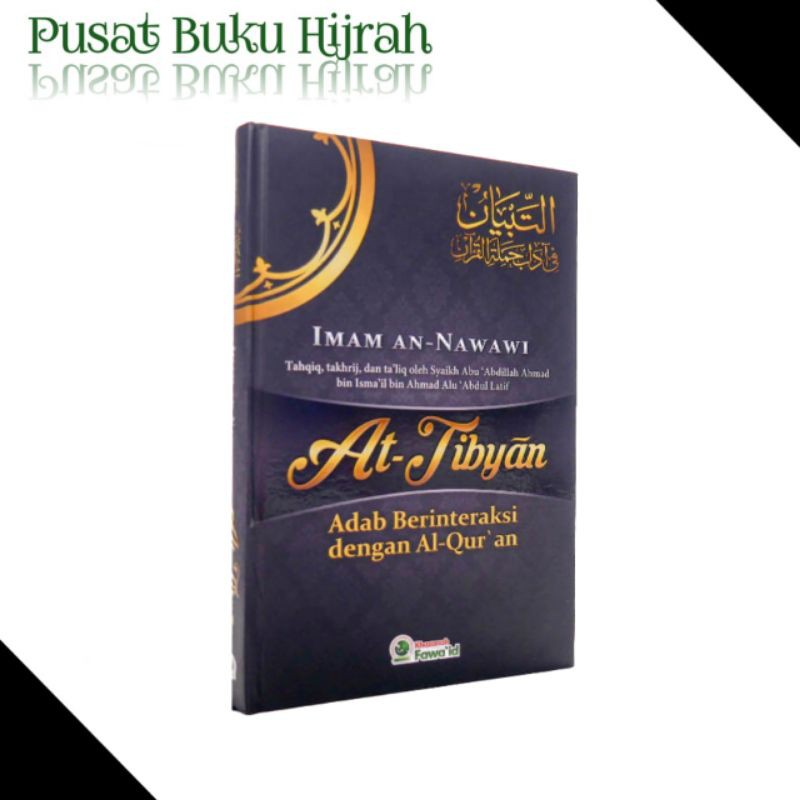 BUKU AT TIBYAN ADAB BERINTERAKSI DENGAN AL QURAN KHAZANAH FAWAID