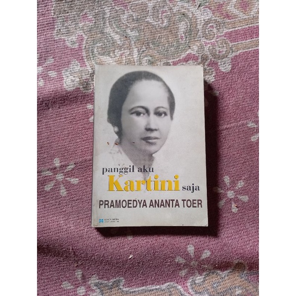 PANGGIL AKU KARTINI SAJA - PRAMOEDYA ANANTA TOER