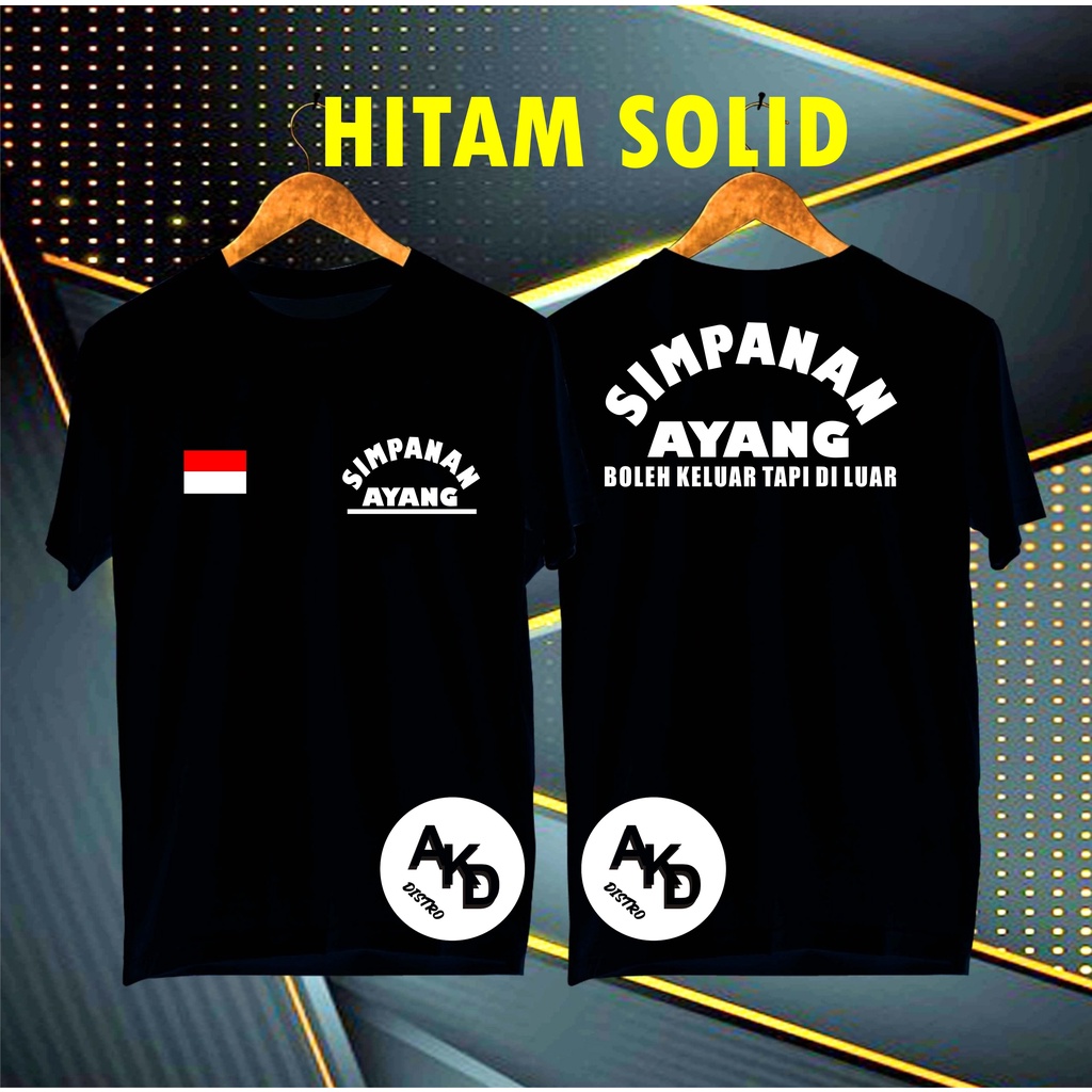 COD/KAOS NEW SIMPANAN AYANG PUTIH BOLEH KELUAR TAPI DI LUAR /KAOS EKSPRESI/KAOS HITS/KAOS BANDUNG/KAOS MURAH/KAOS DISTRO