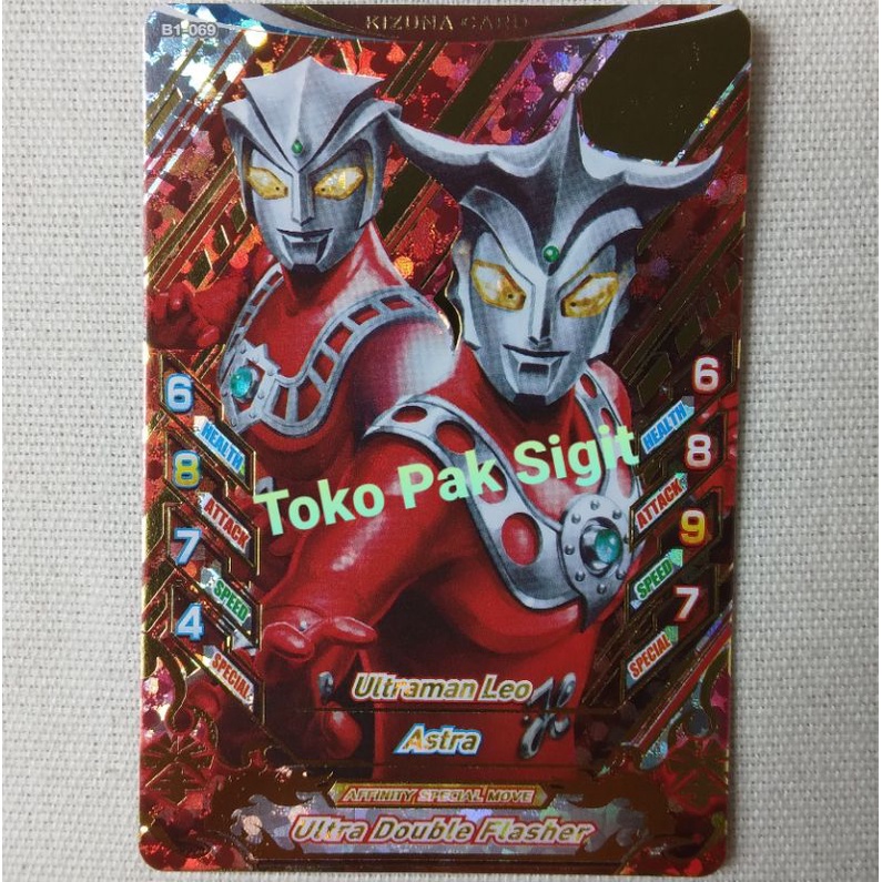 Ultraman Leo Astra B1-069 Kizuna Card Kartu Ultraman Fusion Fight RB R/B Ori Bandai