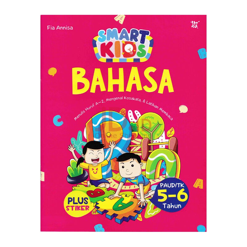 Smart Kids BAHASA Plus Stiker Untuk PAUD/TK 5-6 Tahun *Wahyu Media* / Buku Anak / Buku Original