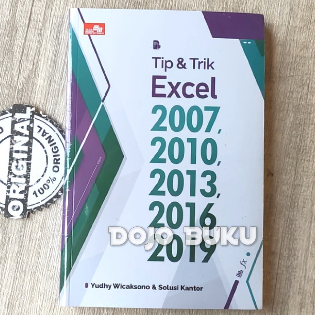 Buku Tip &amp; Trik Excel 2007, 2010, 2013, 2016, 2019 by Yudhy Wicaksono