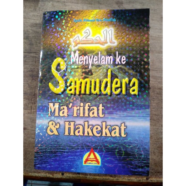 Al-Hikam Menyelam ke Samudera Marifat dan Hakekat