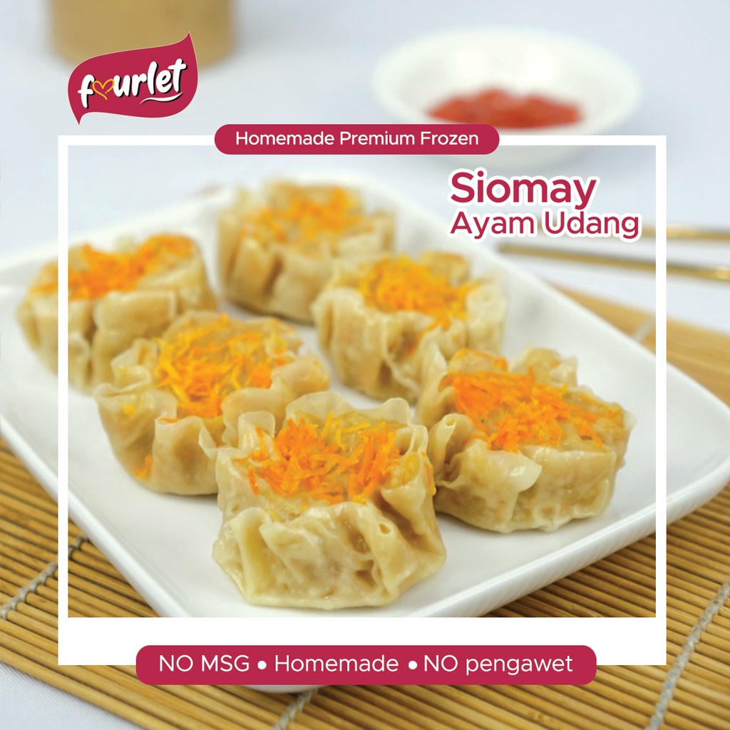 

Fourlet Frozen Siomay Ayam Udang , No MSG/ No pengawet