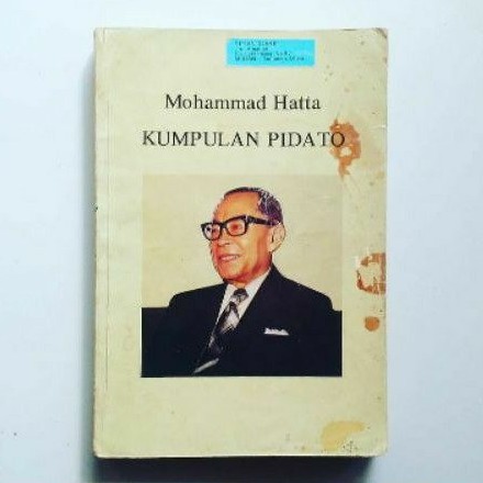 KUMPULAN PIDATO MOHAMMAD HATTA JILID 1 (1942-1949)