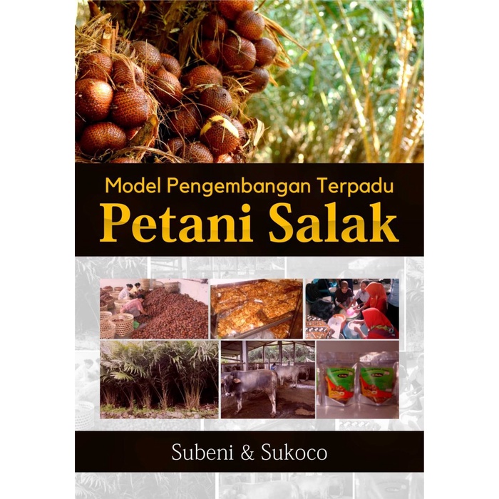 Buku Pertanian : Buku Model Pengembangan Terpadu Petani Salak - FC - Deepublish