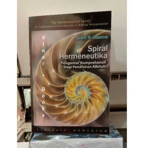 Spiral Hermeneutika pengantar komprehensif bagi penafsiran Alkitab