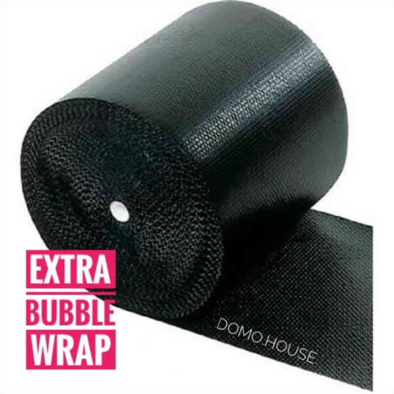 

PACKING EXTRA BUBBLE WRAP