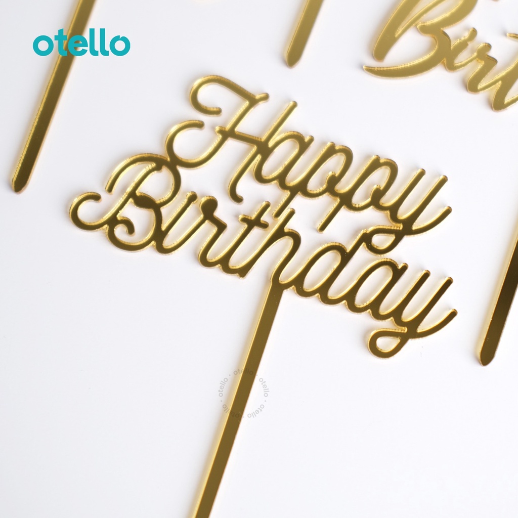 Otello Cake Topper Kue Happy Birthday Mini Hiasan Kue Ulang Tahun Caketopper Tancapan Acrylic Akrilik Hbd Bday