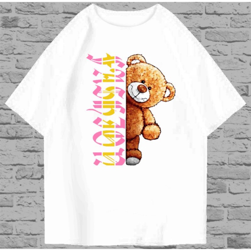 KAOS OVERSIZE SWEET LOVE BEAR