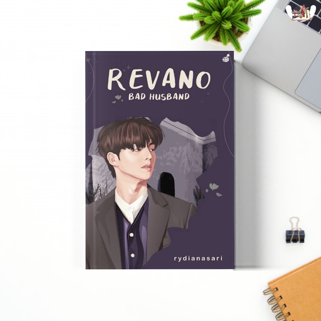 Novel REVANO: BAD HUSBAND karya Rydianasari-1