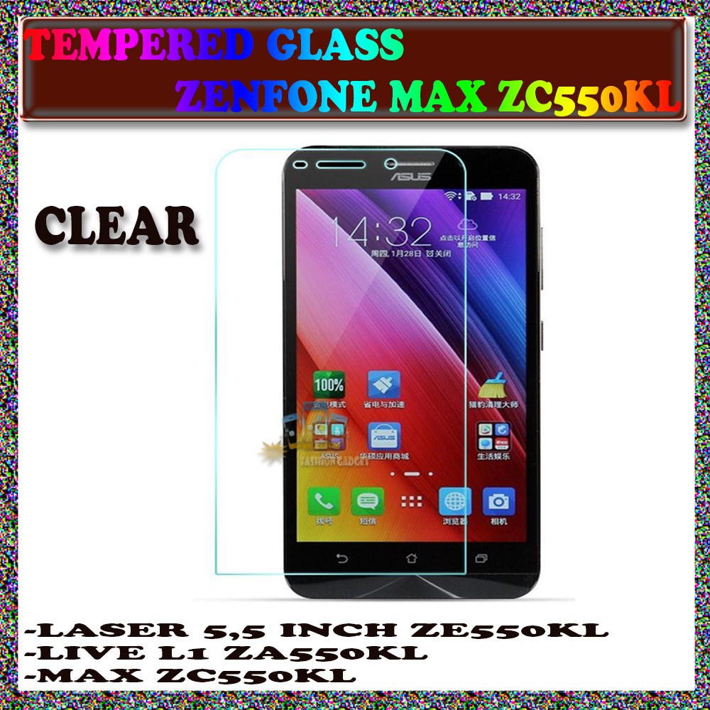 TEMPERED GLASS ZENFONE LASER 5.5 INCH ZENFONE ZE550KL ZENFONE LIVE ZENFONE ZB501KL ZENFONE MAX ZENFONE  ZC550KL ANTI GORES TEMPER GLASS